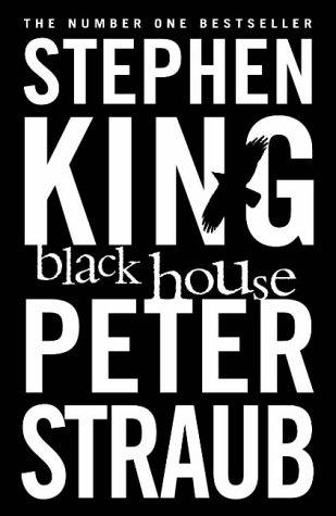 Stephen King, Peter Straub: Black House (2002, Ballantine)