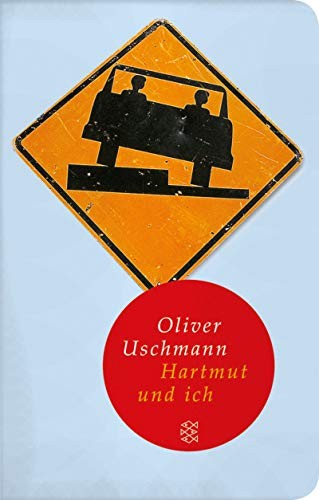 Oliver Uschmann: Hartmut und ich (Hardcover, 2009, FISCHER Taschenbuch)