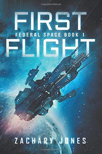 Zachary Jones: First Flight (Paperback, 2019, Independently published)