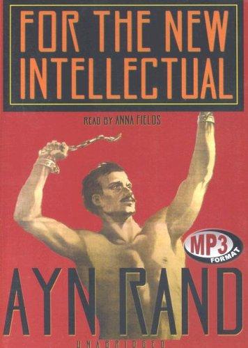 Ayn Rand: For the New Intellectual (AudiobookFormat, 2002, Blackstone Audiobooks)