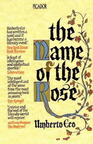 Name of the Rose (Picador Books) (1984, Pan Books Ltd)