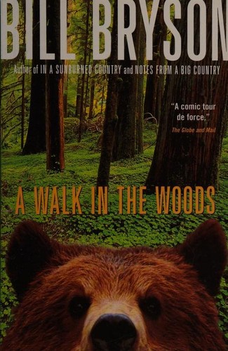 Bill Bryson: A walk in the woods (2002, Anchor Canada)