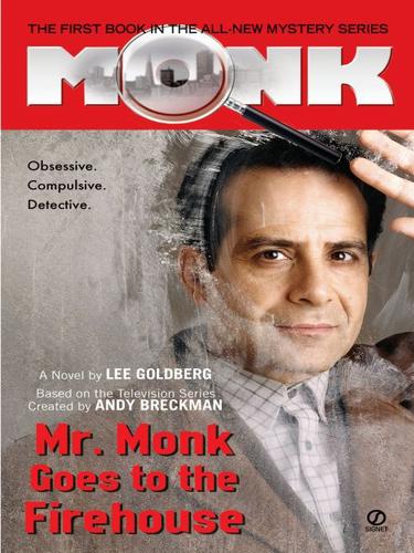 Lee Goldberg: Mr. Monk Goes to the Firehouse (EBook, 2009, Penguin USA, Inc.)