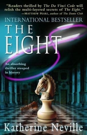 Katherine Neville: The Eight (Paperback, 1997, Ballantine Books)