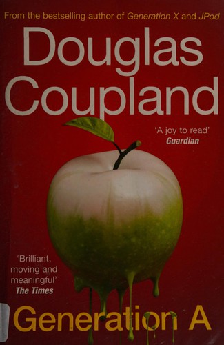 Douglas Coupland: Generation A (2010, Penguin Random House)