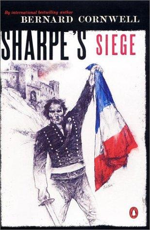 Bernard Cornwell: Sharpe's Siege (Richard Sharpe's Adventure Series #18) (2001, Penguin)