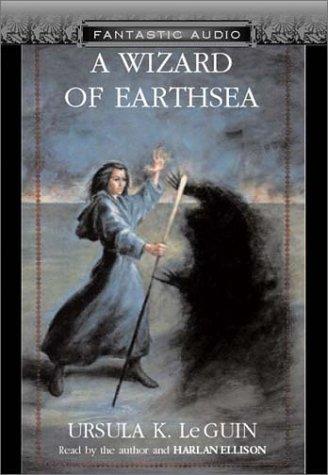 Ursula K. Le Guin, Rob Inglis: A Wizard of Earthsea (The Earthsea Cycle, Book 1) (AudiobookFormat, 2003, Audio Literature, Fantastic Audio)