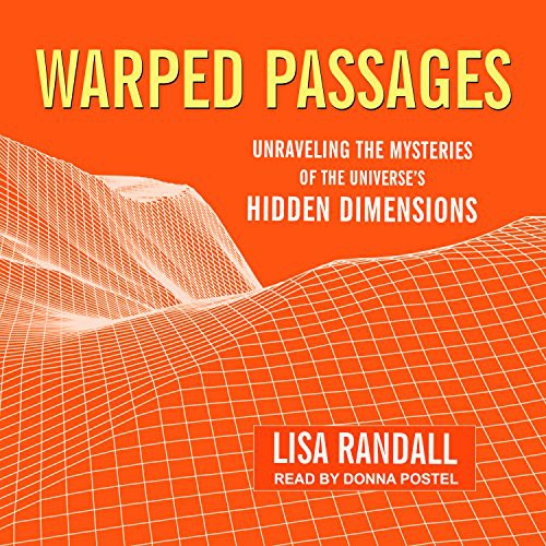 Donna Postel, Lisa Randall: Warped Passages (AudiobookFormat, 2017, Tantor Audio)