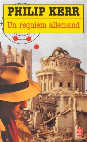 Philip Kerr: Un requiem allemand (French language, 1996)