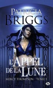 Patricia Briggs: Mercy Thompson Tome 1 (French language, 2008)