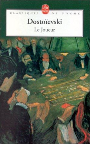 Fyodor Dostoevsky: Le Joueur (Paperback, French language, 1972, LGF)