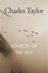 Charles Taylor: Sources of the Self (Paperback, 1989, Harvard University Press)