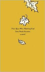 Zora Neale Hurston: Their Eyes Were Watching God (2010, Olive Editions)