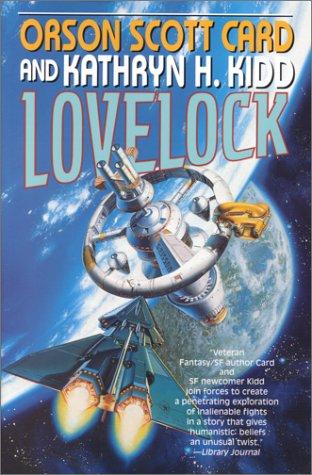 Orson Scott Card, Kathryn H. Kidd: Lovelock (Mayflower Trilogy) (Paperback, 2001, Tor Books)