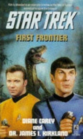 Diane Carey, James I. Kirkland: First Frontier (1995)