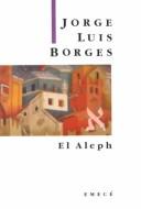 Jorge Luis Borges: El Aleph (Paperback, 2001, Emece Editores)