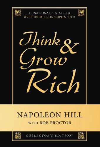 Napoleon Hill, Bob Proctor: Think and Grow Rich (Hardcover, 2011, BurmanBooks Media Corp)