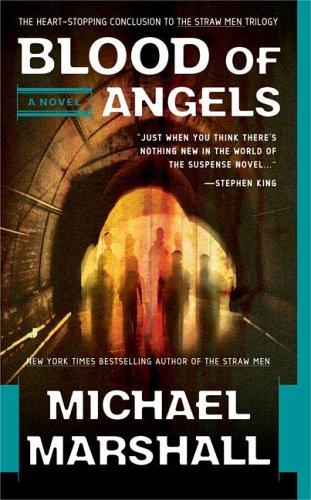 Michael Marshall: Blood of Angels (Paperback, 2005, Jove)