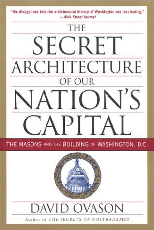 David Ovason: The secret architecture of our nation's capital (Paperback, 2002, Perennial)