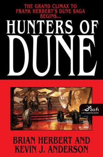 Brian Herbert, Kevin J. Anderson: Hunters of Dune (Hardcover, 2006, Tor Books)