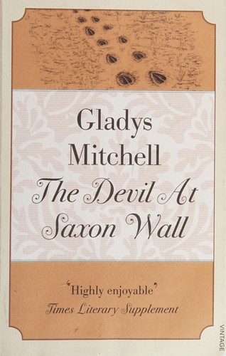 Gladys Mitchell: Devil at Saxon Wall (2014, Penguin Random House)