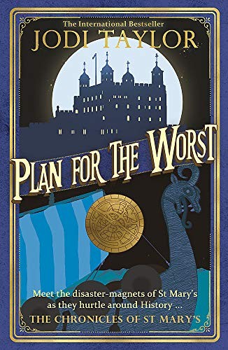 Jodi Taylor: Plan for the Worst (Paperback, 2020, Headline)