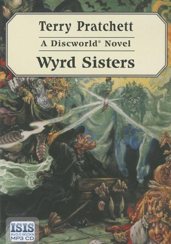 Wyrd Sisters (AudiobookFormat, 2008, Isis, Isis Audio)