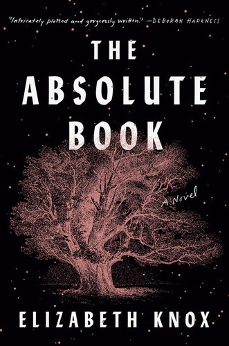 Elizabeth Knox: The Absolute Book (Hardcover, 2021, Viking)