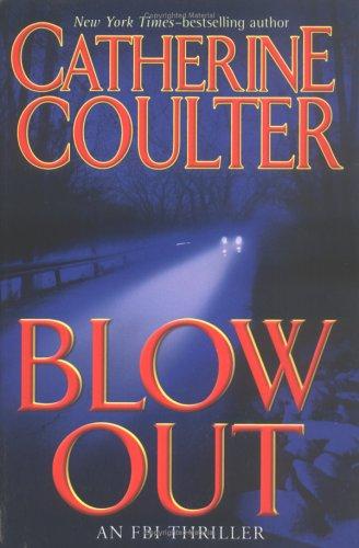 Catherine Coulter: Blowout (2004, G.P. Putnam's)