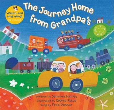 Fred Penner: The Journey Home From Grandpas (2011, Barefoot Books)