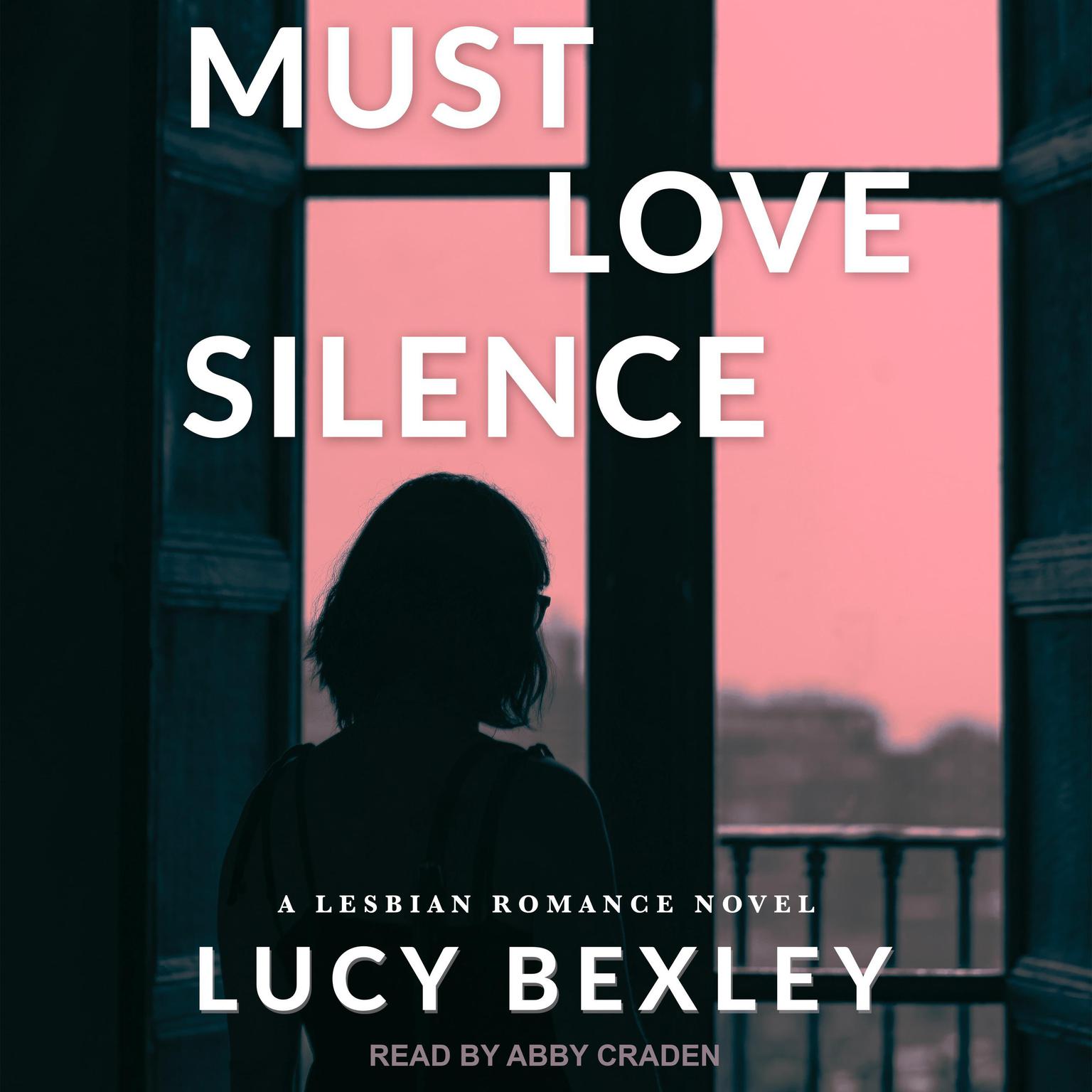 Lucy Bexley: Must Love Silence (Paperback, 2020, Self published)