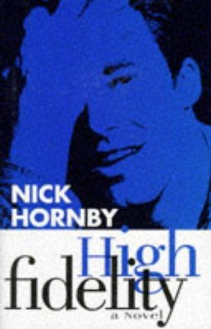 Nick Hornby: High Fidelity (1995)