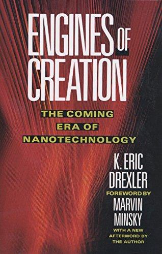 K. Eric Drexler: Engines of Creation (1987)