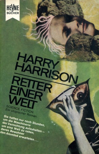 Harry Harrison: Retter einer Welt (German language, 1965, Heyne)