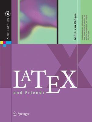 M. R. C. van Dongen: LaTeX and friends (German language, 2012)