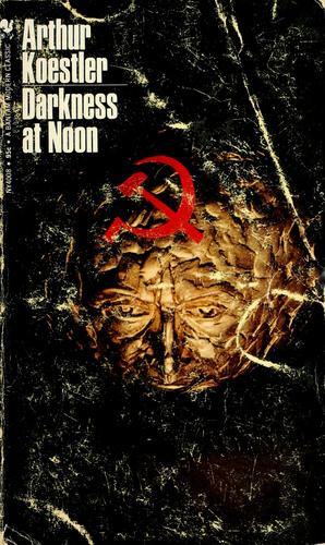 Arthur Koestler: Darkness at noon (1968, Bantam Books)