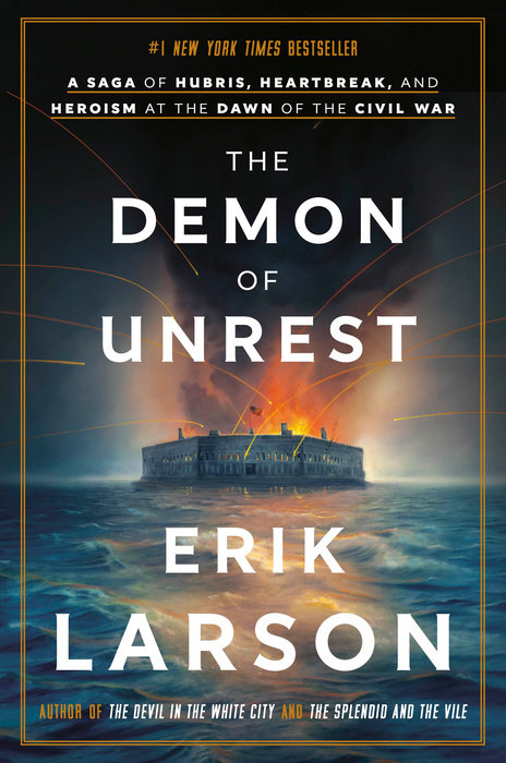 Erik Larson: The Demon of Unrest (EBook, 2024, Crown)