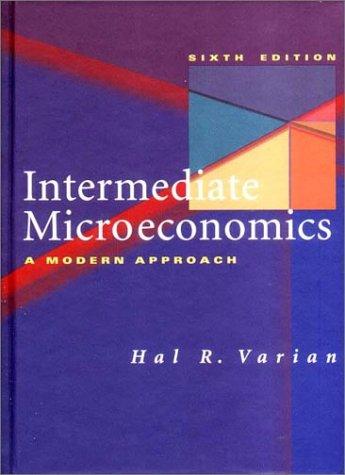 Hal R. Varian: Intermediate microeconomics (2003, Norton)