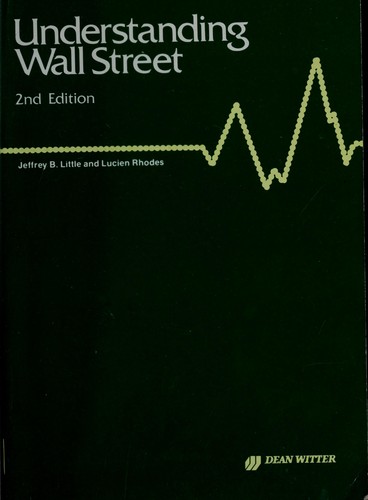 Jeffrey B. Little: Understanding Wall Street (1987, Liberty House)