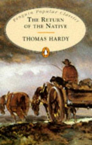 Thomas Hardy: Return of the Native (Penguin Popular Classics) (1994, Penguin Putnam~mass)