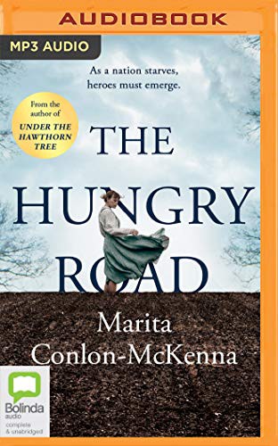 Marita Conlon-McKenna, Caroline Lennon: The Hungry Road (AudiobookFormat, Bolinda Audio)