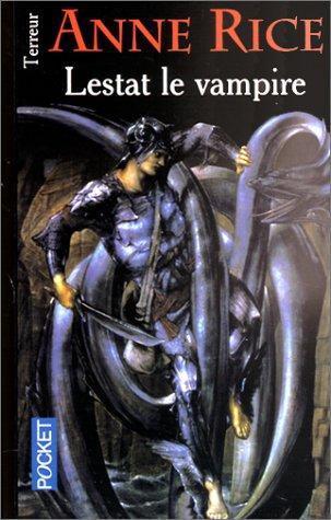 Anne Rice: Lestat le vampire (French language, 2004)