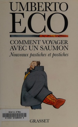 Umberto Eco: Comment voyager avec un saumon (Paperback, French language, 1998, Grasset)