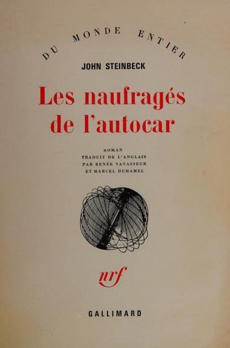 John Steinbeck: Les naufragés de l'autocar (French language, 1949, Gallimard)