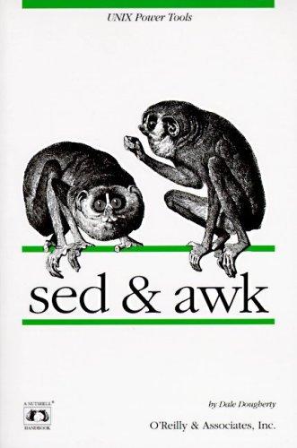 Dale Dougherty: sed & awk (1990, O’Reilly Media)