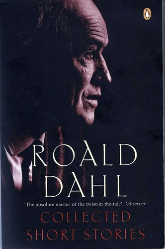 Roald Dahl: The Collected Short Stories (Paperback, 1992, Penguin Books)