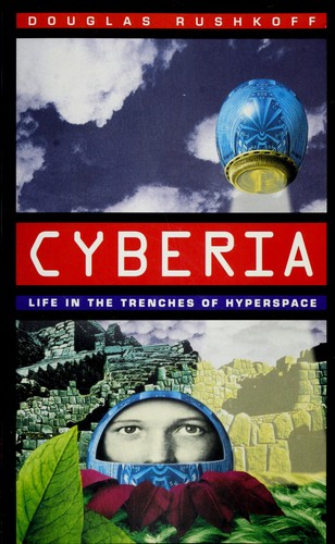 Douglas Rushkoff: Cyberia (Paperback, 1995, Harpercollins)