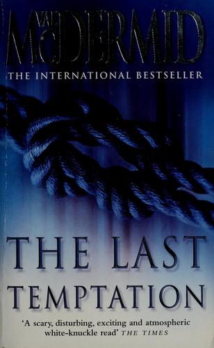 Val McDermid: The last temptation (2002, HarperCollins Publishers)