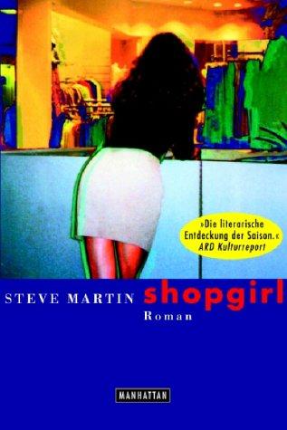 Steve Martin: Shopgirl. (Hardcover, 2002, Goldmann)