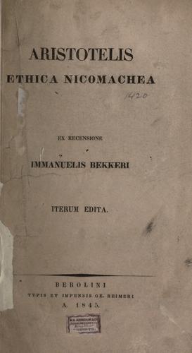 Aristotle: Ethica Nicomachea. (Greek language, 1845, Typis et impensis G. Reimeri)